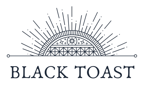 BLACK TOAST